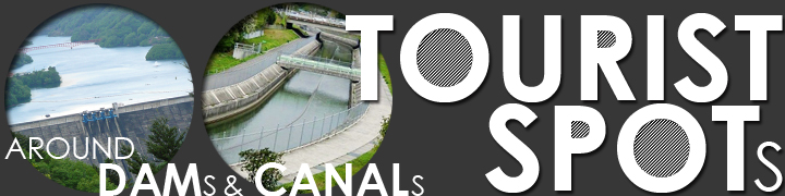 Tourist spots around Dams & Canals