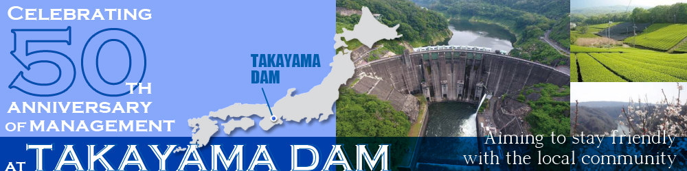 Celebrating 50th anniversary of management at Takayama Dam
- Aiming to stay friendly with the local community - 
